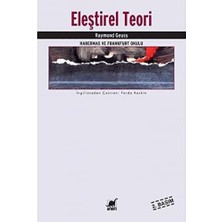 Eleştirel Teori Habermas ve Frankfurt Okulu: Habermas ve Frankfurt Okulu