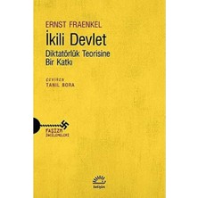 Ikili Devlet: Diktatörlük Teorisine Bir Katkı