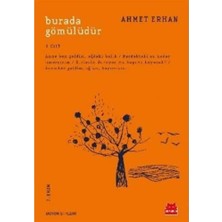 Burada Gömülüdür 1. Cilt: Bütün Şiirleri