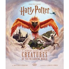 Harry Potter: A Pop-Up Guide To The Creatures Of The Wizarding World