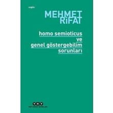 Homo Semioticus ve Genel Göstergebilim Sorunları