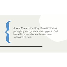 Born A Crime: Stories From A South African Childhood