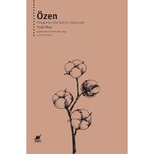 Özen: Olduğumuz Kişi Üzerine Düşünceler