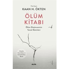 Ölüm Kitabı: Ölüm Düşüncesinin Temel Metinleri
