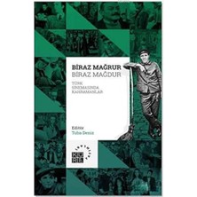 Biraz Mağrur Biraz Mağdur