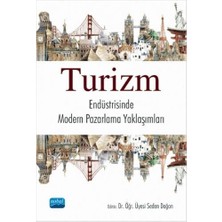 Turizm Endüstrisinde Modern Pazarlama Yaklaşımları