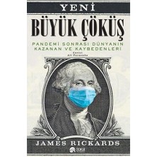 Yeni Büyük Çöküş: Pandemi Sonrası Dünyanın Kazanan ve Kaybedenleri