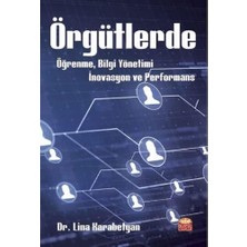 Örgütlerde Öğrenme, Bilgi Yönetimi, Inovasyon ve Performans