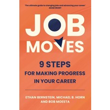 Job Moves: 9 Steps For Making Progress In Your Career