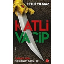 Katli Vacip: Tarikatların Sır Cinayet Dosyaları