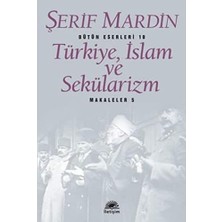 Türkiye, Islam ve Sekülarizm: Makaleler - 5