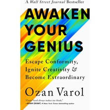 Awaken Your Genius: Escape Conformity, Ignite Creativity, And Become Extraordinary