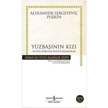 Yüzbaşının Kızı: Bütün Öyküler, Bütün Romanlar