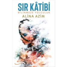 Sır Katibi - Bilinmeze Yolculuk