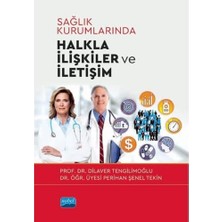 Sağlık Kurumlarında Halkla Ilişkiler ve Iletişim