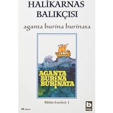 Aganta Burina Burinata: Halikarnas Balıkçısı
