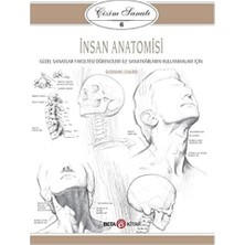 Çizim Sanatı Serisi 6 Insan Anatomisi: Güzel Sanatlar Fakültesi Öğrencileri ile Sanatkarların Kullanmaları Için
