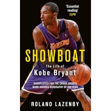 Showboat: The Life Of Kobe Bryant