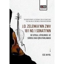 J.d. Zelenka’nın Zwv 181 No.1 Sonatı’nın Iki Viyola, Viyolonsel ve Sürekli Bas Için Uyarlaması