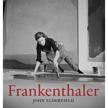 Frankenthaler: Revised And Expanded Edition