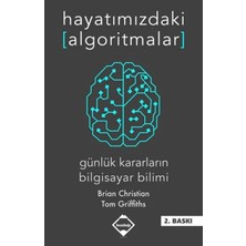 Hayatımızdaki Algoritmalar: Günlük Kararların Bilgisayar Bilimi