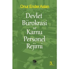 Devlet Bürokrasi ve Kamu Personel Rejimi