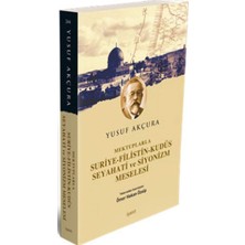 Mektuplarla Suriye Filistin Kudüs Seyahati ve Siyonizm Meselesi