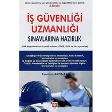 Iş Güvenliği Uzmanlığı ve Işyeri Hekimliği Sınavlarına Hazırlık: Çıkmış Sınav Soruları ve Cevapları