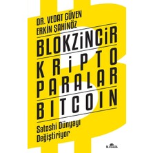Blokzincir Kripto Paralar Bitcoin: Satoshi Dünyayı Değiştiriyor