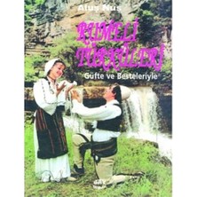 Rumeli Türküleri: Güfte ve Besteleriyle