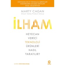 Ilham: Heyecan Verici Teknoloji Ürünleri Nasıl Yaratılır?