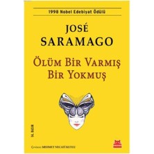 Ölüm Bir Varmış Bir Yokmuş: 1998 Nobel Edebiyat Ödülü