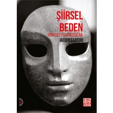 Şiirsel Beden Yaratıcı Tiyatro Eğitimi