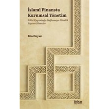 Islami Finansta Kurumsal Yönetim: Fıkhi Uygunluğu Sağlamaya Yönelik Yapı ve Süreçler