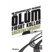 Ölüm Fırsat Kollar: Bir Başkomiser Galip Polisiyesi
