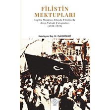 Filistin Mektupları: Ingiliz Mandası Altında Filistin'de Arap - Yahudi Çatışmaları (1938-1939)