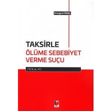 Taksirle Ölüme Sebebiyet Verme Suçu