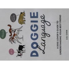 Doggie Language: A Dog Lover's Guide To Understanding Your Best Friend