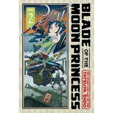 Blade Of The Moon Princess, Vol. 2: Volume 2
