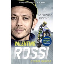 Valentino Rossi: The Definitive Biography