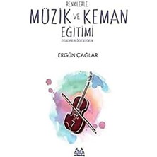 Renklerle Müzik ve Keman Eğitimi: Oyunlarla Öğreniyorum