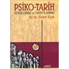 Psiko-Tarih Sezgilerimiz ve Takıntı.