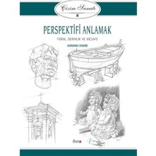 Çizim Sanatı 8 - Perspektifi Anlamak: Form, Derinlik ve Mesafe