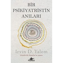 Bir Psikiyatristin Anıları: Günübirlik Hayatlar'ın Yazarı