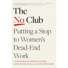 The No Club: Putting A Stop To Women's Dead-End Work