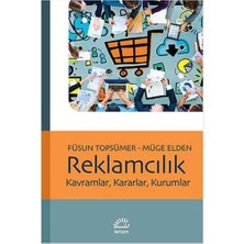 Reklamcılık: Kavramlar, Kararlar, Kurumlar