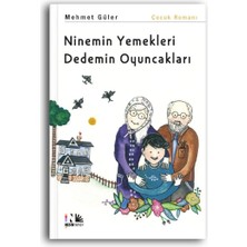 Ninemin Yemekleri Dedemin Oyuncakları: Nesin Yayınevi