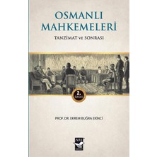 Osmanlı Mahkemeleri: Tanzimat ve Sonrası