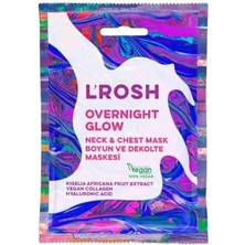 L'rosh Ower Night Glow Neck & Chest Mask, Vegan, Yaşlanma Karşıtı, Nemlendirici, Aydınlatıcı Boyun ve Dekolte Maskesi