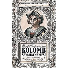 Kolomb Seyahatnamesi: Kendi Kaleminden